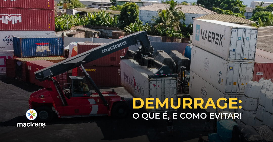 Demurrage O que é, e como evitar!