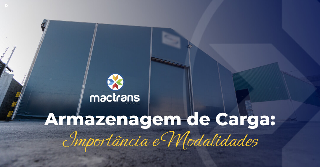 Armazenagem de Carga: Importância e Modalidades