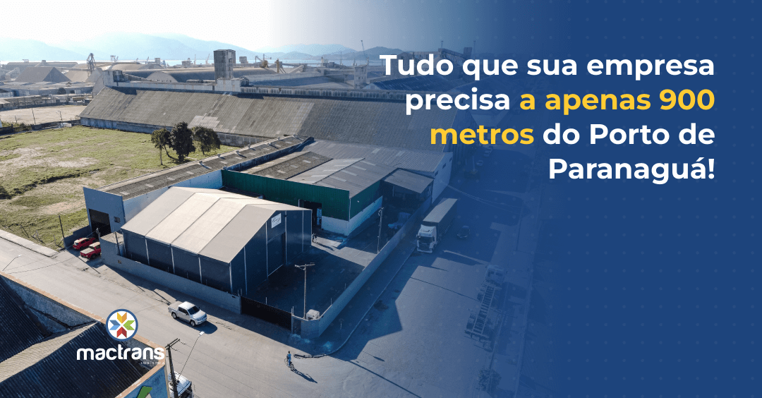 Mactrans-Eficiencia-e-agilidade-Logistica-a-um-Passo-do-Porto-de-Paranagua - Blog